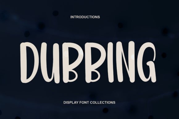 Dubbing: A Bold All-Caps Font for Impactful Design