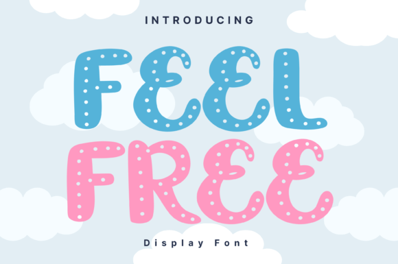 Feel Free Font: A Practical Guide to the Whimsical Handwritten Style