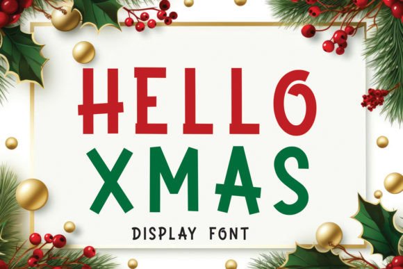 Hello Xmas: Elevating Seasonal Design with Whimsical Typography