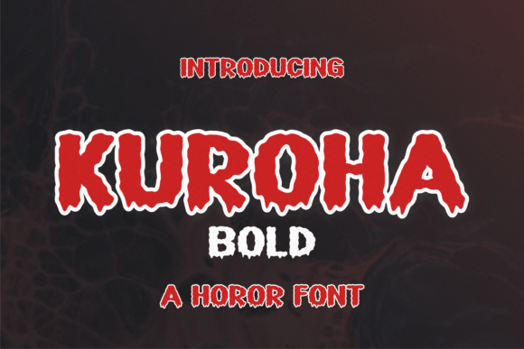 Kuroha: The Bold Horror Font That Brings Your Darkest Designs to Life