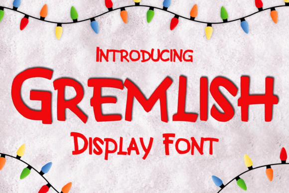 Strategic Typography: Leveraging Gremlish for Impactful Holiday Branding