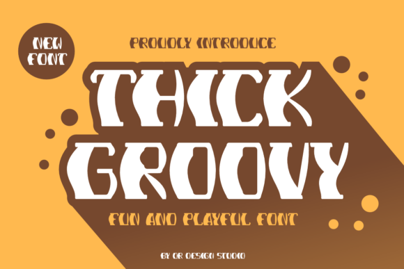 Thick Groovy: The Bold Display Font for Authentic Brands