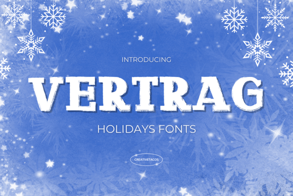 Unlocking Creative Potential: A Comprehensive Guide to the Vertrag and Vertrag Holidays Font