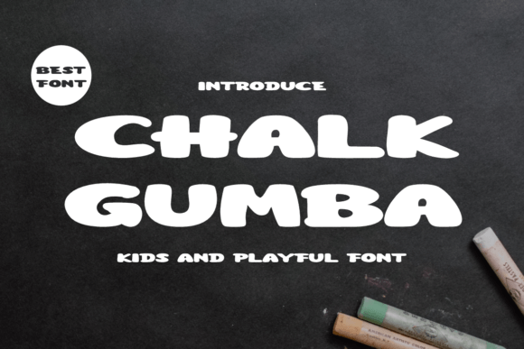 Why Chalk Gumba Is the Friendliest Font for Your Next Creative Project